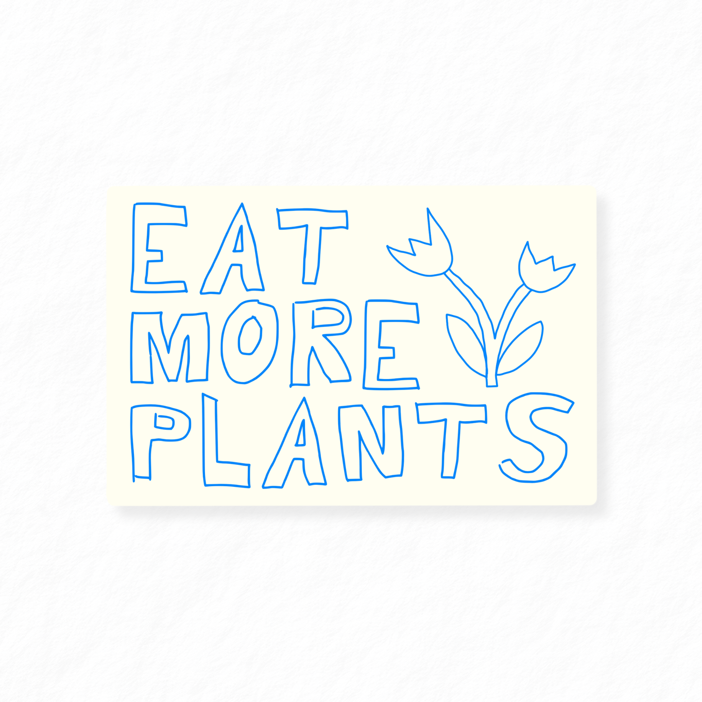 Eat More Plants Sticker