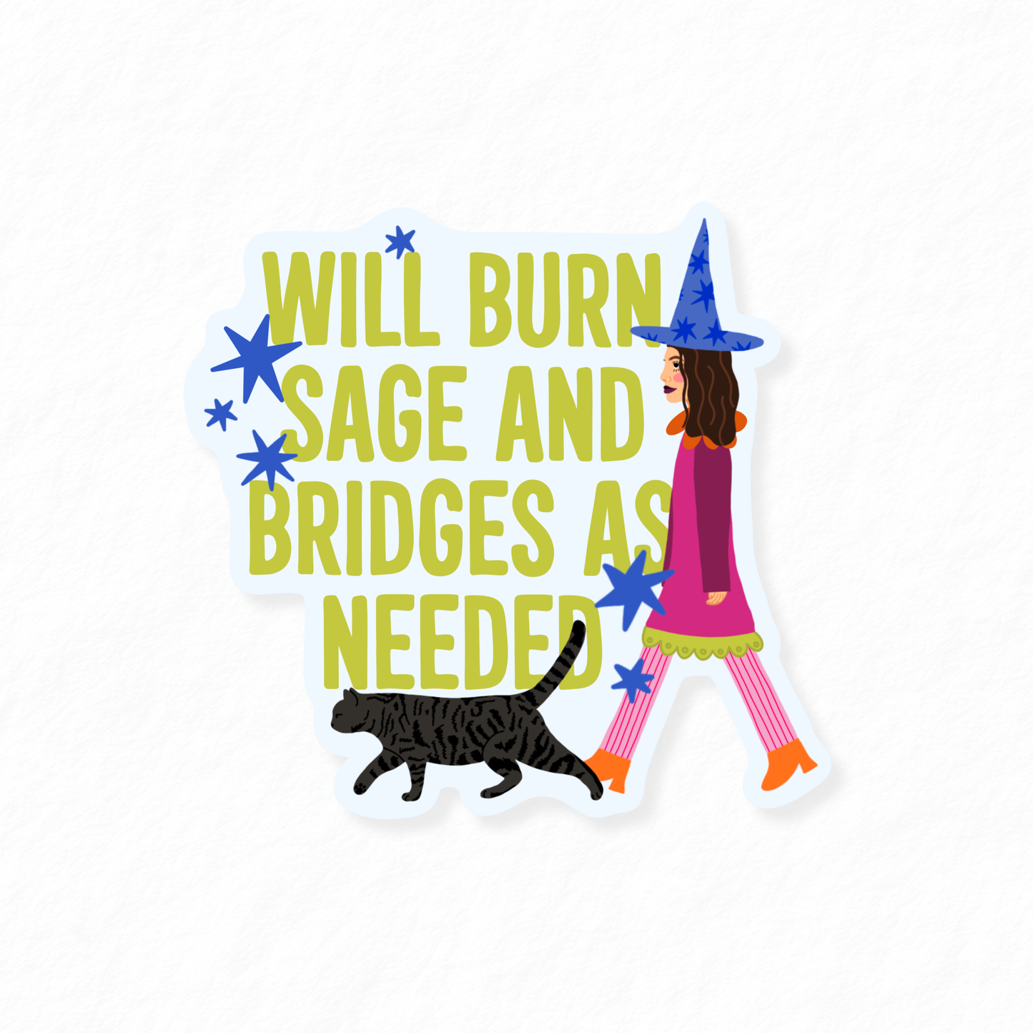 Will Burn Bridges Sticker