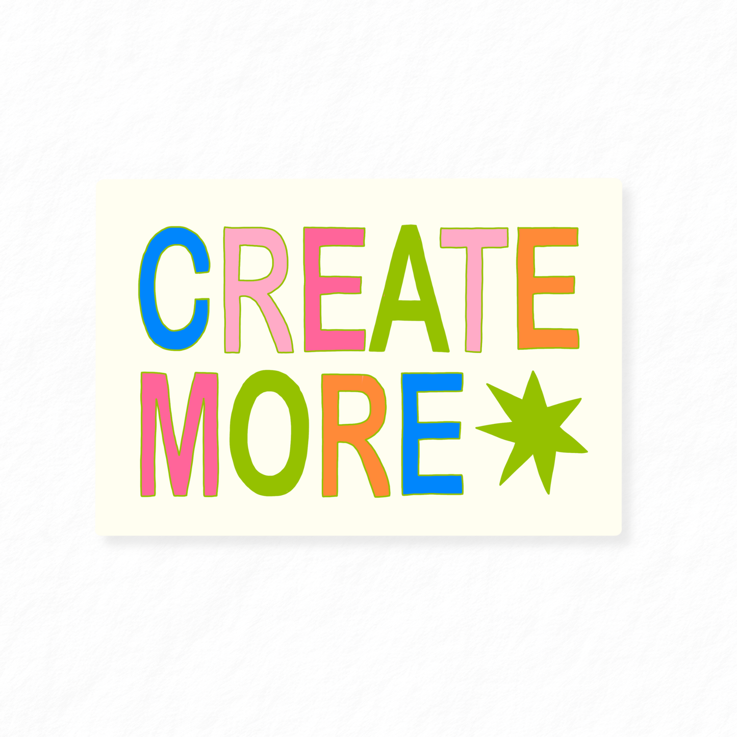 Create More Sticker